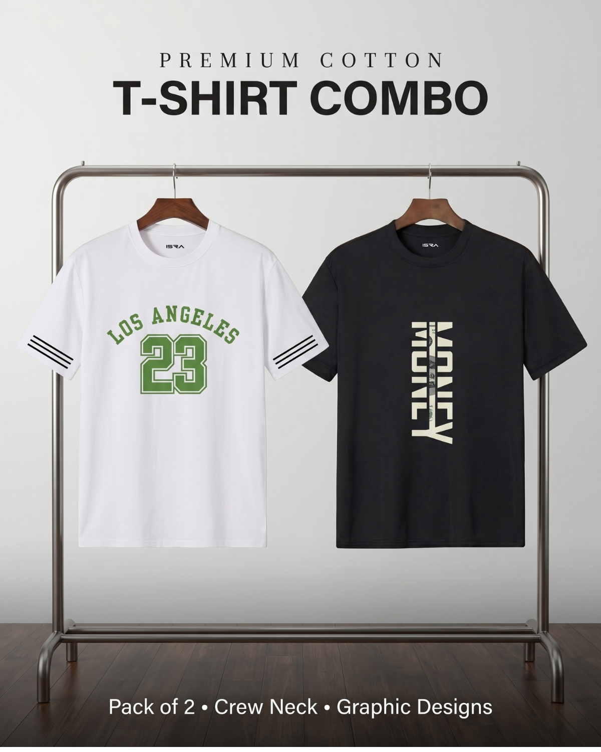 Premium Streetwear T-Shirt Combo (Pack of 2) – LA 23 & Money Edition | ISRA Fashion