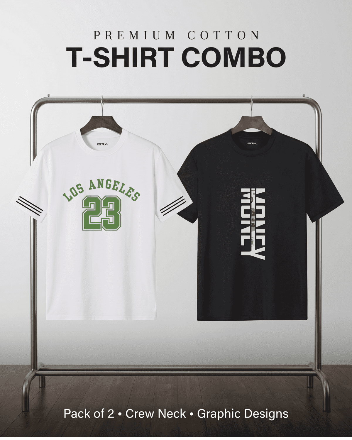 Premium Streetwear T-Shirt Combo (Pack of 2) – LA 23 & Money Edition | ISRA Fashion