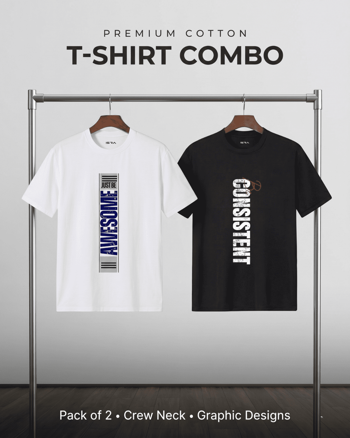 Motivation Streetwear T-Shirt Combo (Pack of 2) – Awesome & Consistent Edition | ISRA Fashion